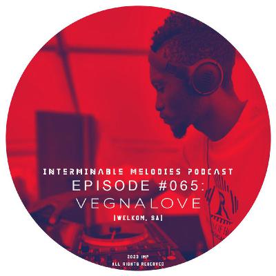IMP - Episode #065 Guest Mix By Vegnalove (Welkom, SA)