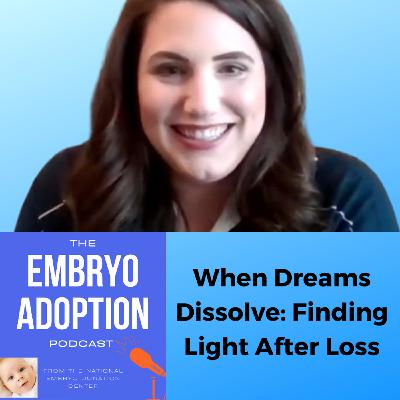 Episode 10: When Dreams Dissolve: Finding Light After Loss