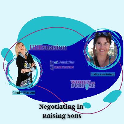 258: Negotiating In Raising Sons