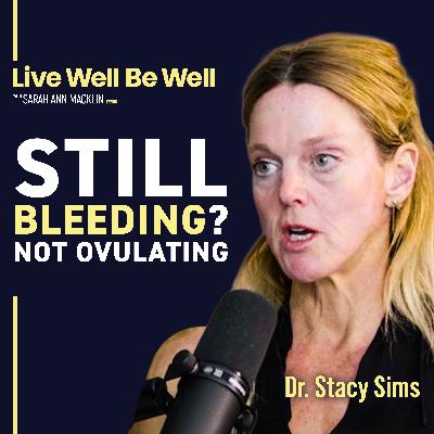 Why Your 'Normal' Period Might Be Blocking Your Fertility (And How to Fix It) | Dr. Stacy Sims | 5 Questions