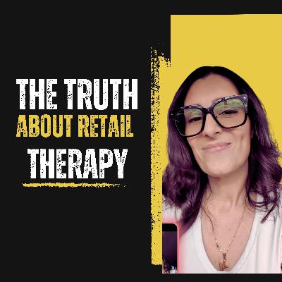 The Truth About Retail Therapy: Why Shopping Won’t Heal You (But These Tips Might) The Truth About Retail Therapy: Why Shopping Won’t Heal You (But These Tips Might)