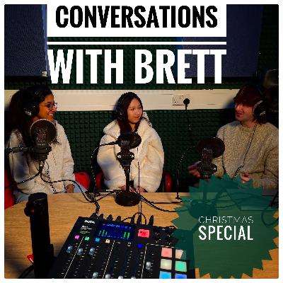Conversations with Brett (Christmas Special )