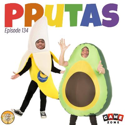 Episode 134: Prutas