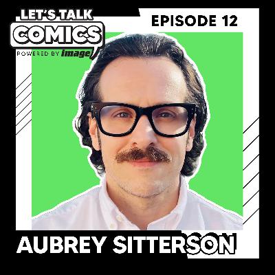 Aubrey Sitterson Talks Free Planet, Comics with a Purpose and Making Noise That Matters