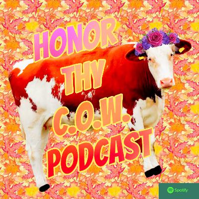 Episode 3 - Honor Thy CoW Episode 3 - Honor Thy CoW