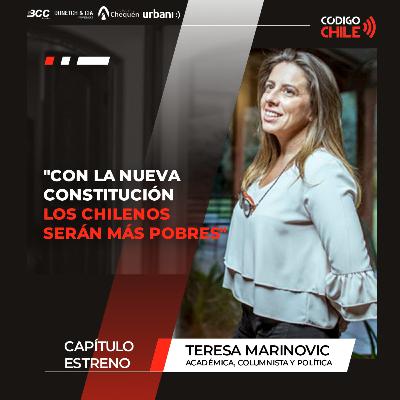 Tere Marinovic: La nueva Constitución aumentará la pobreza en Chile