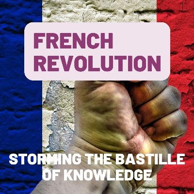 The French Revolution Quiz - Storming the Bastille of Knowledge