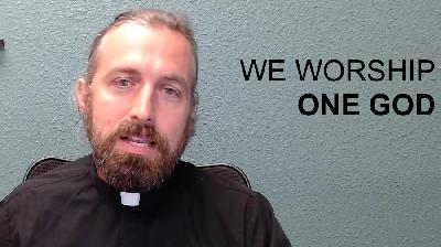 We worship one God. Q268-273 To Be A Christian, An Anglican Catechism We worship one God. Q268-273 To Be A Christian, An Anglican Catechism