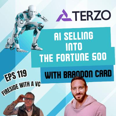 E119 – Terzo: AI Startup Selling into the Fortune 500 with Brandon Card E119 – Terzo: AI Startup Selling into the Fortune 500 with Brandon Card