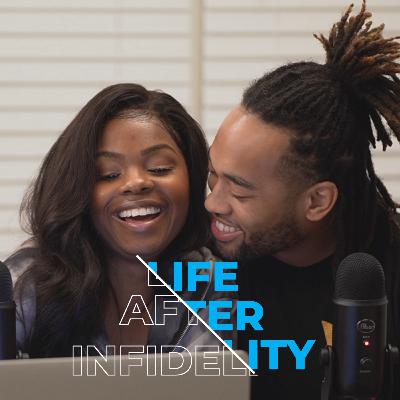 Life After Infidelity | Accountability on Both Sides