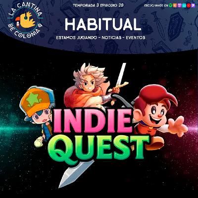 3x20 - Estamos jugando, noticias y evento Indie Quest (previa NoE3)