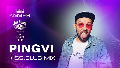 PINGVI - KISS.CLUB.MIX (13.05.26) PINGVI - KISS.CLUB.MIX (13.05.26)