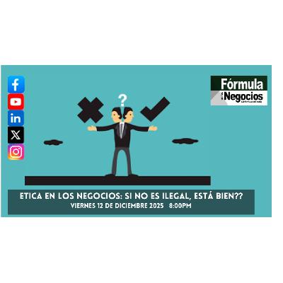 Ética en los Negocios: si no e ilegal; está bien?? Ética en los Negocios: si no e ilegal; está bien??