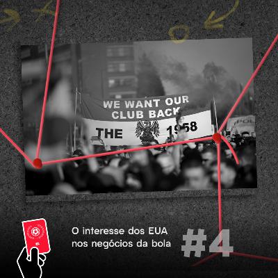 Copa Semanal #4 - Os interesses dos EUA nos negócios da bola Copa Semanal #4 - Os interesses dos EUA nos negócios da bola