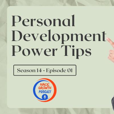 Season 14 – Episode 01: Personal Development Power Tips