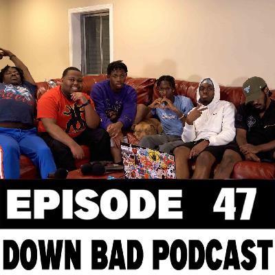 SOCIAL MEDIA IS RUINING THE YOUNGER GENERATION | Down Bad Podcast Episode 47
