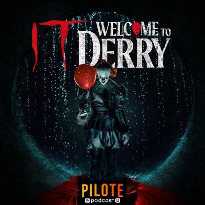 Ça : Bienvenue à Derry