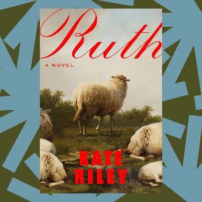 Kate Riley’s novel ‘Ruth’ was inspired by her year in an insular religious community