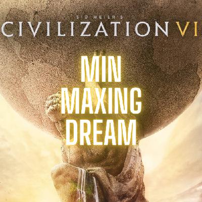 Civilization VI - Building Towards Perfection Civilization VI - Building Towards Perfection