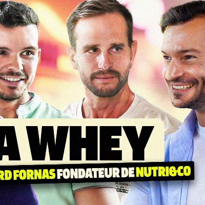 39% : LA WHEY avec EDOUARD FORNAS, fondateur de NUTRI&CO ( bénéfices, origines et processus industriels) 39% : LA WHEY avec EDOUARD FORNAS, fondateur de NUTRI&CO ( bénéfices, origines et processus industriels)