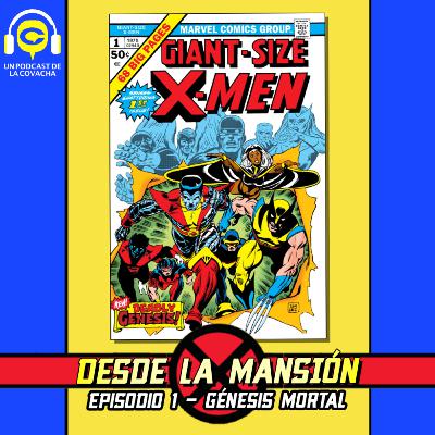 Desde la Mansión-X | Misión 1: Génesis Mortal