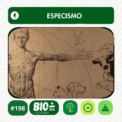 198 - Especismo 198 - Especismo