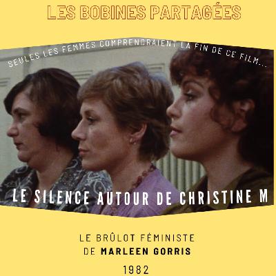 Épisode 20 - « Le Silence autour de Christine M, Valeur sentimentale et Fantôme utile »