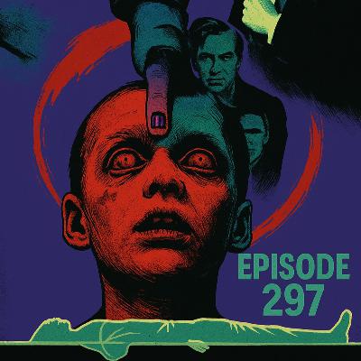 Episode 297: Bring Her Back/The Mystery of Edwin Drood