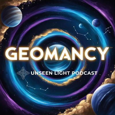 UNSEEN LIGHT: The Ancient Art of Geomancy Revealed by Al Cummins