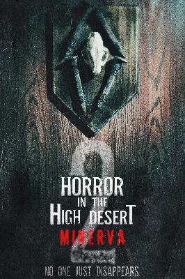 Horror in the High Desert 2: Minerva (2023) 31 Days of Horror 2025 Horror in the High Desert 2: Minerva (2023) 31 Days of Horror 2025