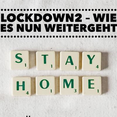 Corona Lockdown 2 – Wie es nun weitergeht – Was bringt 2021? Corona Lockdown 2 – Wie es nun weitergeht – Was bringt 2021?