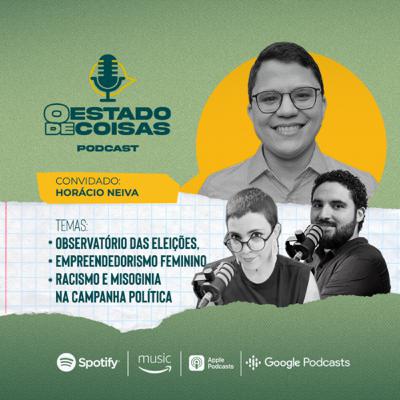 Observatório das eleições, empreendedorismo feminino, racismo e misoginia na campanha política #15 Observatório das eleições, empreendedorismo feminino, racismo e misoginia na campanha política #15