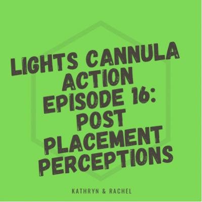 Episode 16 : Post Placement Perceptions