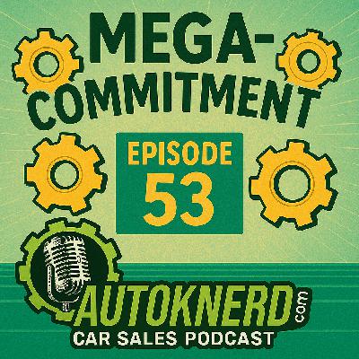 EP53 Mega Commitment = Mega Commission