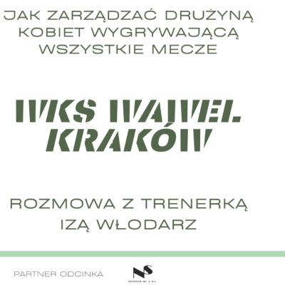 Izabela Włodarz - Jak zarządzać drużyną kobiet wygrywającą wszystkie mecze? / Piłkarski Spec #11