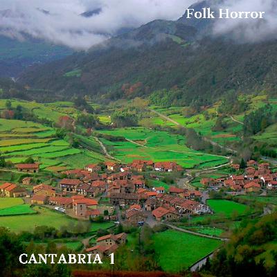 Cantabria - 1 - Folk Horror con sistema Fear Itself