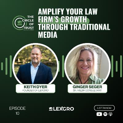Amplify Your Law Firm’s Growth through Traditional Media