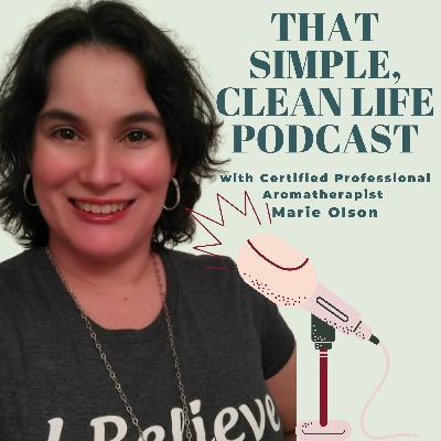 E42: Revisiting Essential Oils for Stress Relief, and other helpful Stress Relief Tips