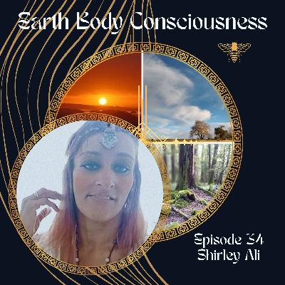Episode 34: Seeing through the Lens of a Shining One with Shirley Ali