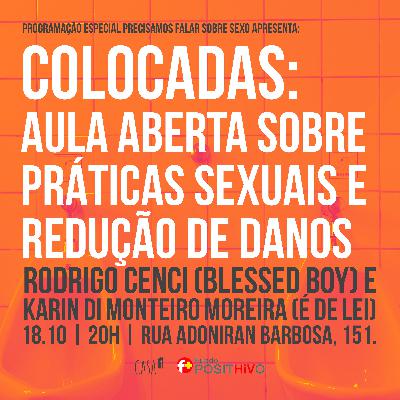#5 Colocadas: aula aberta sobre sexo e redução de danos com Blessed Boy