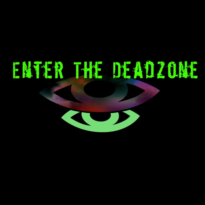 Enter The Deadzone