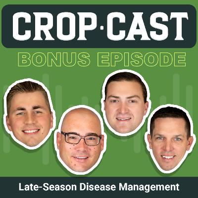 BONUS #46: Disease Management in Late Season