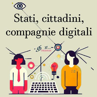 Stati, cittadini e compagnie digitali - versione integrale
