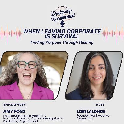 When Leaving Corporate Is Survival: Finding Purpose Through Healing