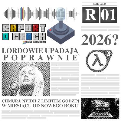 26R01 - Lordowie upadają poprawnie | Chmura Nvidii z limitem godzin w miesiącu od nowego roku 26R01 - Lordowie upadają poprawnie | Chmura Nvidii z limitem godzin w miesiącu od nowego roku