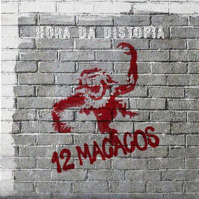 Doze Macacos - O vírus contra a humanidade