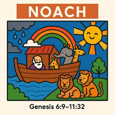 Bereshit - Noach (Genesis 6:9–11:32)