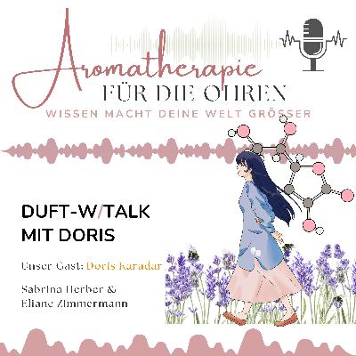 Duft-W/Talk mit Doris :: Von Mythen und Verwechslungen (Re-Upload)