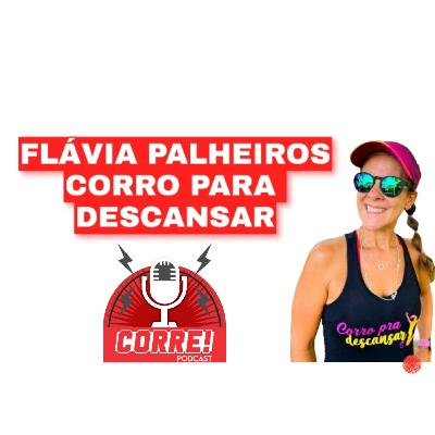 13 - Corro para Descansar - Flávia Palheiros 13 - Corro para Descansar - Flávia Palheiros