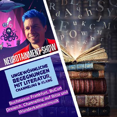 Ungewöhnliche Begegnungen mit Literatur, Channeling und Klang